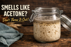 why your sourdough starter smells like acetone
