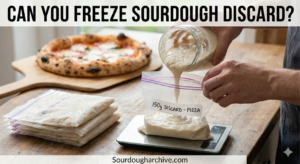The Best Way to Freeze Sourdough Discard for Pizza